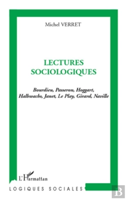Bertrand.pt - Lectures Sociologiques ; Bourdieu, Passeron, Hoggart, Halbwachs, Janet, Le Play, Girard, Naville