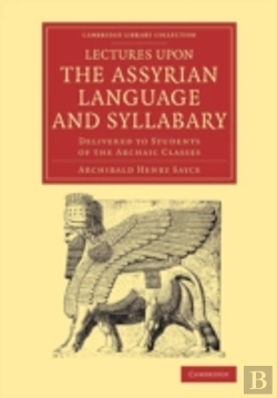 Bertrand.pt - Lectures Upon The Assyrian Language And Syllabary