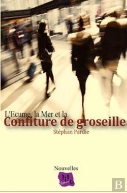 Bertrand.pt - L'Écume, La Mer Et La Confiture De Groseilles