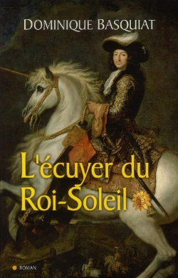 Bertrand.pt - L'Ecuyer Du Roi Soleil