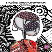 L'Eczéma, Vainqueur Ou Vaincu ?