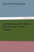 Led Astray And The Sphinx Two Novellas In One Volume