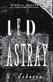 Led Astray