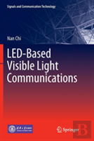 Led-Based Visible Light Communications