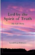 Led By The Spirit Of Truth