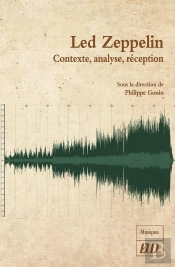 Led Zeppelin : Contexte, Analyse, Réception