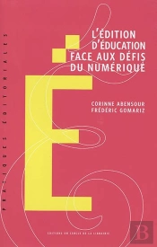 L'Édition D'Éducation Face Aux Défis Du Numérique