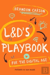 L&D'S Playbook For The Digital Age