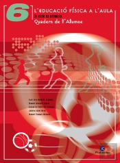 L'Educació Física A L'Aula 6. 3r Cicle De Primària. Quadern De L'Alumne (Color)