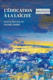 L'Éducation À La Laïcité : Une Nécessité Démocratique