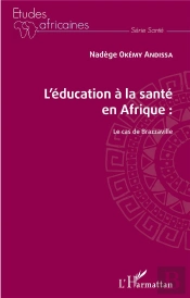 L'Éducation À La Santé En Afrique ; Le Cas De Brazzaville
