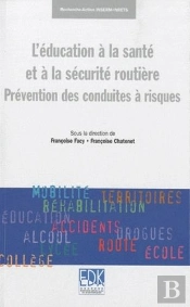 L'Éducation À La Santé Et À La Sécurité Routiere