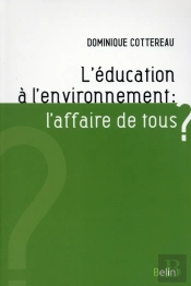 L'Éducation À L'Environnement ; L'Affaire De Tous ?