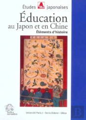L'Éducation Au Japon Et En Chine. Éléments D'Histoire