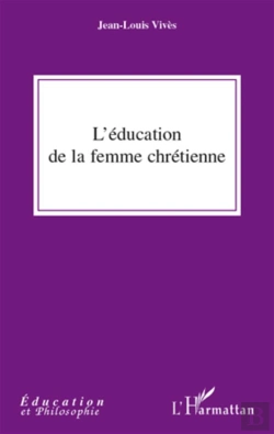 Bertrand.pt - L'Éducation De La Femme Chrétienne