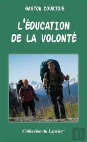 L'Éducation De La Volonté