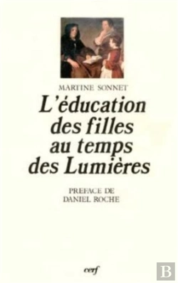 Bertrand.pt - L'Education Des Filles Au Temps Des Lumieres