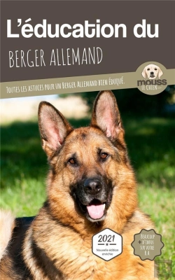 Bertrand.pt - L'Education Du Berger Allemand - Toutes Les Astuces Pour Un Berger Allemand Bien Eduque