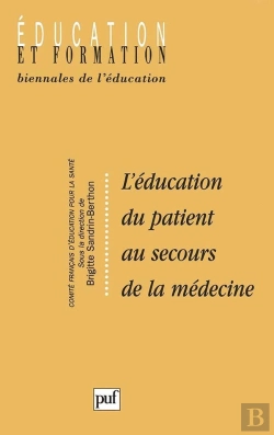 Bertrand.pt - L'Éducation Du Patient Au Secours De La Médecine