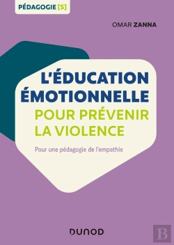 Bertrand.pt - L'Éducation Émotionnelle Pour Prévenir La Violence ; Pour Une Pédagogie De L'Empathie