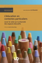 L'Éducation En Contextes Particuliers : Lever Le Voile Sur La Diversité Des Espaces Éducatifs