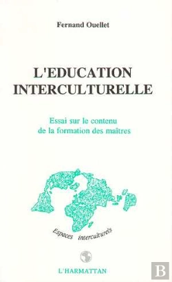 Bertrand.pt - L'Éducation Interculturelle - Essai Sur Le Contenu De La Formation Des Maîtres