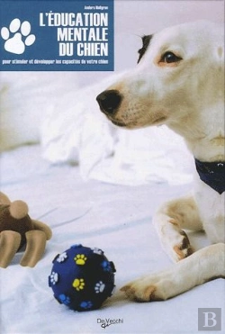 Bertrand.pt - L'Éducation Mentale Du Chien