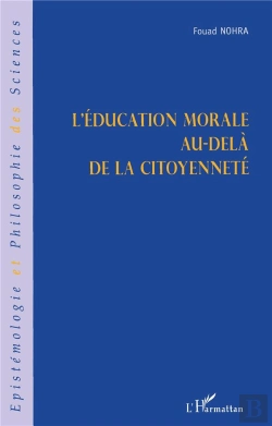 Bertrand.pt - L'Education Morale Au-Dela De La Citoyennete