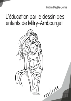 Bertrand.pt - L'Éducation Par Le Dessin Des Enfants De Mitry-Ambourget