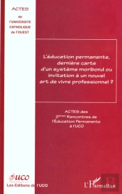 L'Education Permanente Derniere Carte D'Un Systeme Moribond Ou Invitation A Un Nouvel Art De Vivre Professionnel