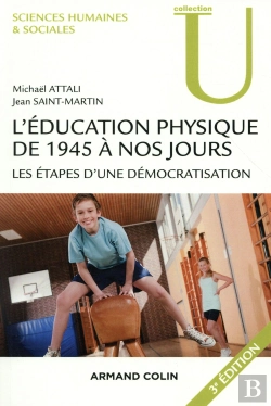 Bertrand.pt - L'Éducation Physique De 1945 À Nos Jours (3e Édition)