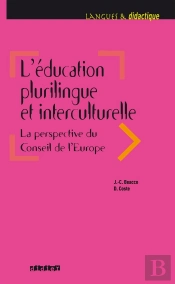 L'Éducation Plurilingue Et Interculturelle. La Perspective Du Conseil De L'Europe