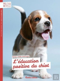Bertrand.pt - L'Éducation Positive Du Chiot