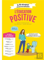 L'Education Positive - Edition Deluxe Avec Materiel