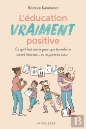 L'Education Positive En Question