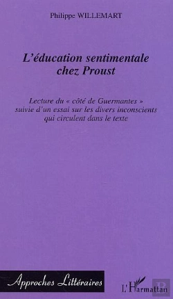 Bertrand.pt - L'Education Sentimentale Chez Proust ; Lecture Du Cote De Guermantes