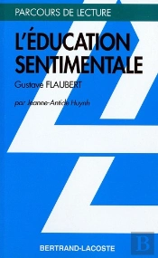 L'Éducation Sentimentale, De Gustave Flaubert