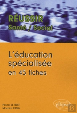 Bertrand.pt - L'Éducation Spécialisée En 45 Fiches