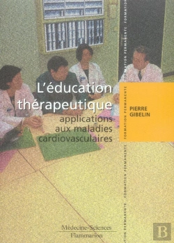 Bertrand.pt - L'Education Therapeuthique : Applications Aux Maladies Cardiovasculaires