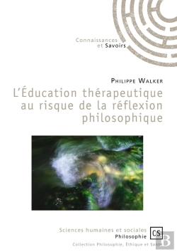 Bertrand.pt - L'Éducation Thérapeutique Au Risque De La Réflexion Philosophique