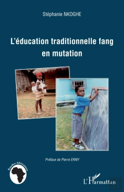 Bertrand.pt - L'Éducation Traditionnelle Fang En Mutation