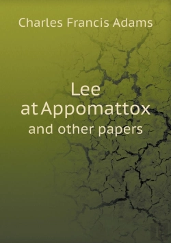 Bertrand.pt - Lee At Appomattox And Other Papers