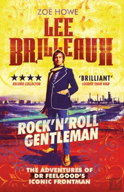 Bertrand.pt - Lee Brilleaux: Rock 'N' Roll Gentleman