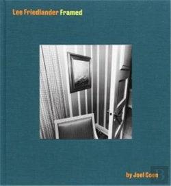 Bertrand.pt - Lee Friedlander Framed By Joel Coen /Anglais