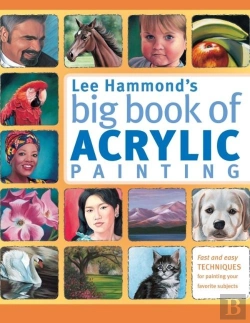 Bertrand.pt - Lee Hammond'S Big Book Of Acrylic Painting