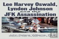 Lee Harvey Oswald, Lyndon Johnson & The Jfk Assassination
