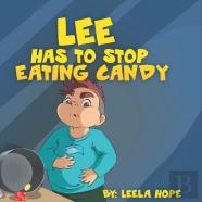 Lee Has To Stop Eating Candy