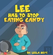 Lee Has To Stop Eating Candy