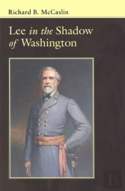 Lee In The Shadow Of Washington