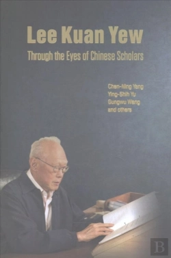 Bertrand.pt - Lee Kuan Yew Through The Eyes Of Chinese Scholars